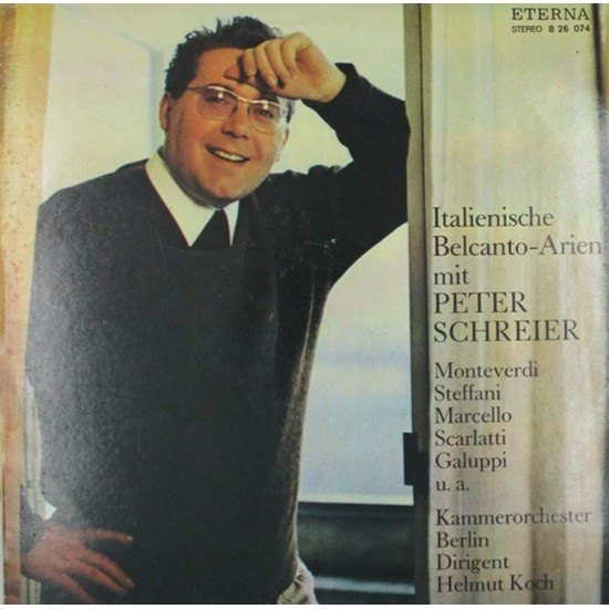 Пластинка Peter Schreier, Kammerorchester Berlin, Helmut Koch Italienische Belcanto-Arien